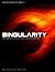 Singularity: Venturing to the Craziest Black Holes in the Universe (Astroconcepts)