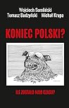 Koniec Polski? Il...