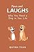 Paws and Laughs - Why You Need a Dog in Your Life by Quynh Tran