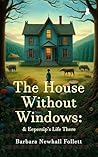 The House Without...