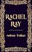 Rachel Ray by Anthony Trollope