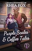 Purple Scales & Coffee Tales