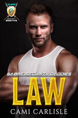 Law (Sabre Security Daddies Book 6)