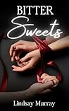 Bitter Sweets