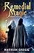 Remedial Magic: A Dream's P...