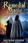 Remedial Magic: A...