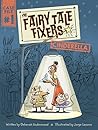 The Fairy Tale Fixers: Cinderella—A Graphic Novel (The Fairy Tale Fixers, #1)