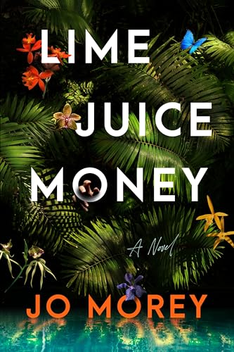 Lime Juice Money (Hardcover)