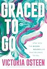 Graced to Go: Ste...