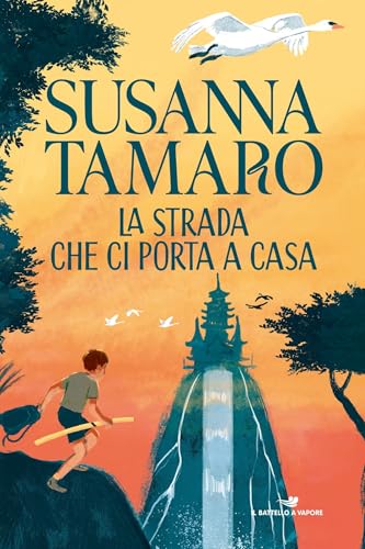 La strada che ci porta a casa (Italian Edition)