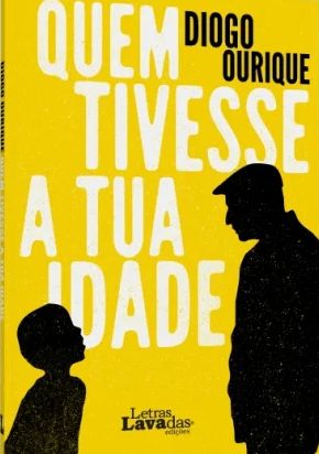 Quem tivesse a tua idade (Paperback)