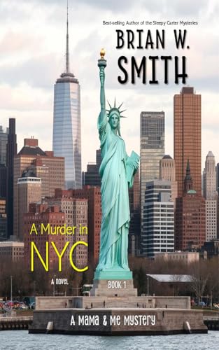 A Murder in NYC: Mama & Me Mystery - Book 1 (Mama & Me Mystery Series)