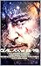 Galaxy # 19: An Inner Circle Writers' Group Science Fiction and Fantasy Anthology