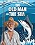 The Old Man and the Sea by Ernest Hemingway