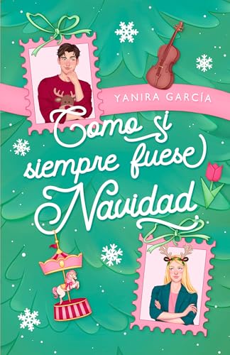 Como si siempre fuese Navidad (Kindle Edition)