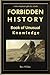 Forbidden History: Book Of Unusual Knowledge (Gifts For Men and Women)