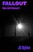 Fallout: Volume 3 of the He...
