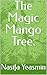 The Magic Mango Tree: