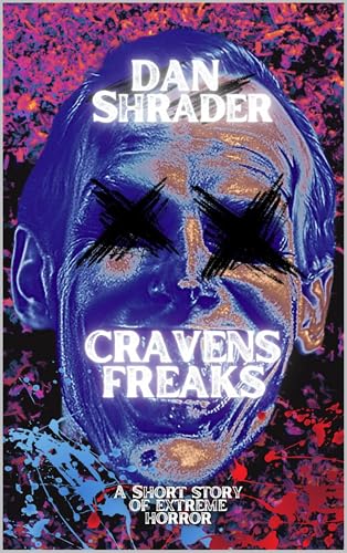 Craven's Freaks (Kindle Edition)
