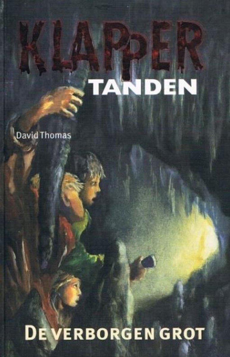 De verborgen grot (Klappertanden, #6)