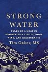 Strong Water: Tal...