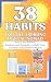 38 Habits for the Aspiring ...