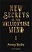 New secrets of the millionaire mind by Jeremy Taylor