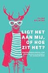 Ligt het aan mij,...