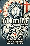 Dying to Live: Th...