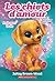 Les Chiots d'Amour: N° 1 - Amis Pour La Vie (French Edition)