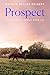 Prospect: A Novel (The Eventing Series Book 6)