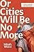 Or Cities Will Be No More: God Is Looking for Watchmen