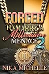 Forced To Marry A Millionaire Menace 2