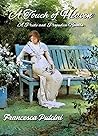 A Touch of Heaven: A Pride and Prejudice Novella A Touch of Heaven: A Pride and Prejudice Novella