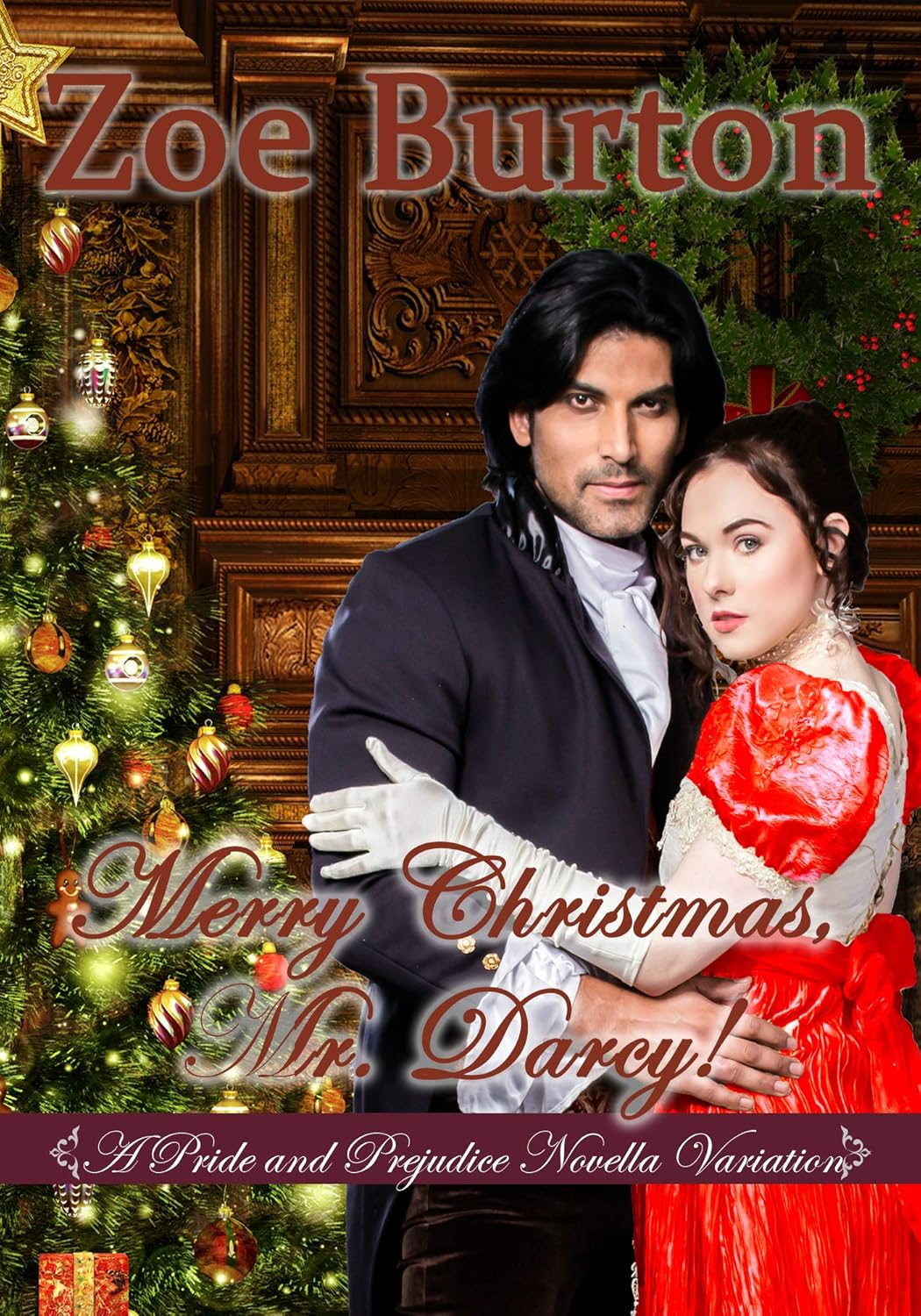 Merry Christmas, Mr. Darcy!: A Pride & Prejudice Novella Variation (Kindle Edition)