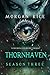 Thornhaven Season Three (Thornhaven #3) by Morgan Rice