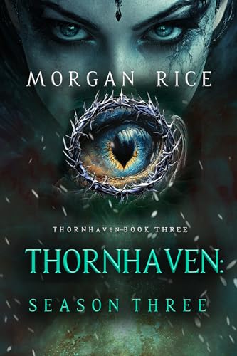 Thornhaven: Season Three (Thornhaven #3)