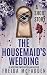 The Housemaid's Wedding (Th...