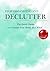 Stop Organizing and Declutter by Renata  Ray Stop Organizing and Declutter by Renata  Ray