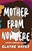 Mother from Nowhere: Africa...