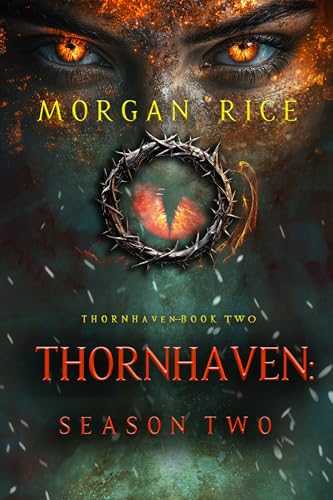 Thornhaven: Season Two (Thornhaven #2)