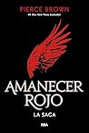 SAGA AMANECER ROJ...