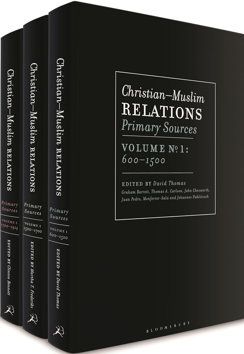 Christian-Muslim Relations: Primary Sources, 3-Volume Set