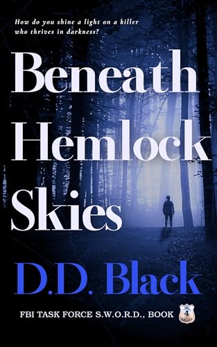 Beneath Hemlock Skies (FBI Task Force S.W.O.R.D. Book 4)