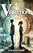 Vibrations : Children of Atlantis