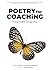 Poetry for Coaching by The Creative Coaching Colle...