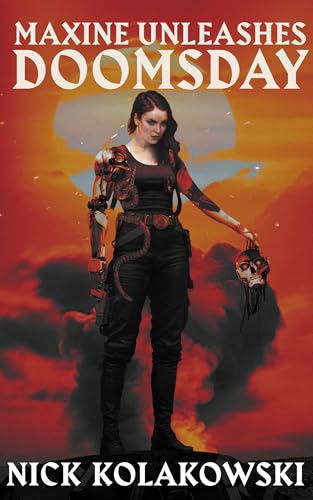 Maxine Unleashes Doomsday (Kindle Edition)
