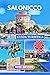 SALONICCO GUIDA TURISTICA 2...