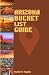 Arizona Bucket List Guide: ...