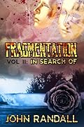 Fragmentation: In Search Of